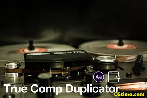 AE脚本-AE合成复制脚本True Comp Duplicator v3.9(同合成复制修改相互不影响