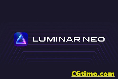 智能图像处理AI创意调色编辑软件Luminar Neo V1.1.1（9877）Win/Mac中文版