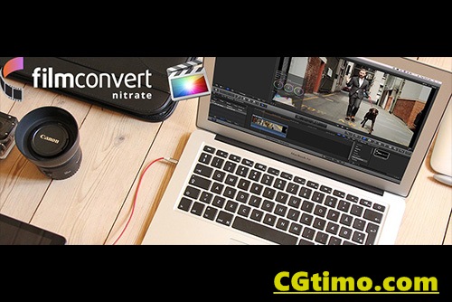 FCPX插件-数字照片转胶片调色插件 FilmConvert Nitrate for FCPX v3.22 支持M1+Intel芯片