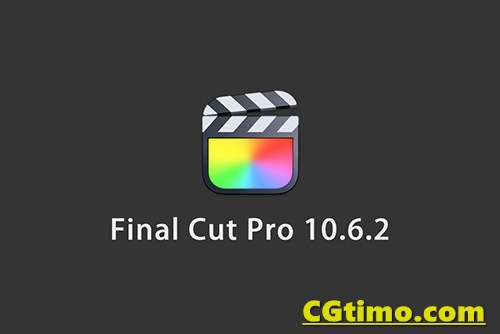 Final Cut Pro X 10.6.2 视频剪辑软件 中文版+英文版