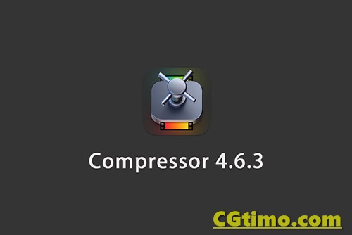 Compressor 4.6.3 中文版 视频转码压缩输出工具下载