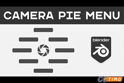 Blender插件-Camera Pie Menu V1.2.1 摄像机饼状菜单操作辅助插件下载