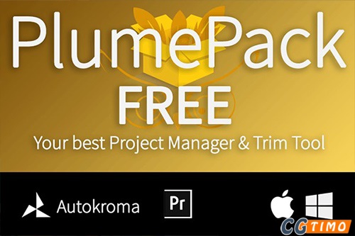 PR插件-媒体项目存档整理插件 PlumePack v2.4.2