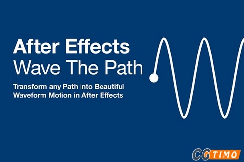AE插件-AE路径波形波浪动画效果生成插件 Wave The Path v1.0.0 Win汉化版附教程