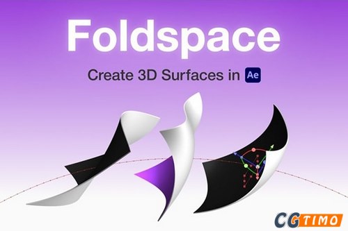 AE插件-3D曲面弯曲结构动画生成插件 Foldspace v1.0.2 Win/Mac 附教程