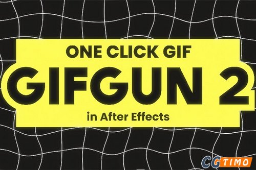 AE脚本-一键快速输出GIF动图脚本 GifGun 2 v2.2.0 汉化版