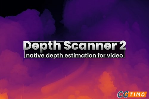 AE/PR插件-场景扫描DOF深度图生成工具 Depth  Scanner 2 v2.4.49 Win/Mac 附教程