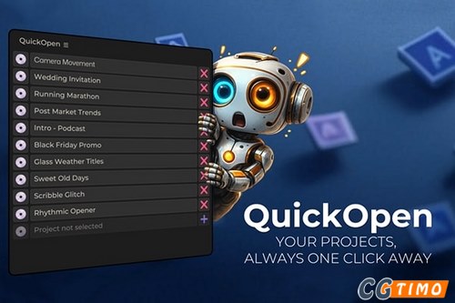 AE/PR脚本-项目工程快速打开切换保存管理脚本 QuickOpen v3.1.1 附教程