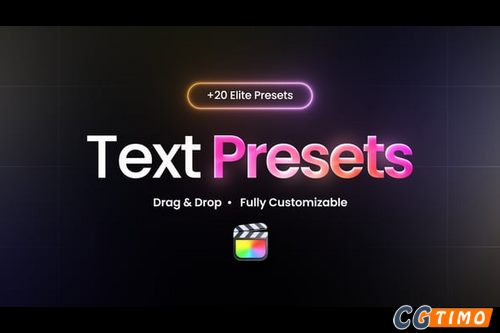 FCPX插件-20组简单实用文字标题缓入缓出动画 Text Elite Presets 汉化版 +使用教程