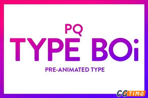 AE脚本-120+动态文字排版动画预设脚本 PQ Type Boi v1.0.4 附教程