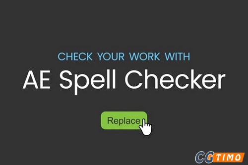 AE脚本-文本图层拼写检查错误优化脚本 AE Spell Checker v1.0.0 汉化版 附教程